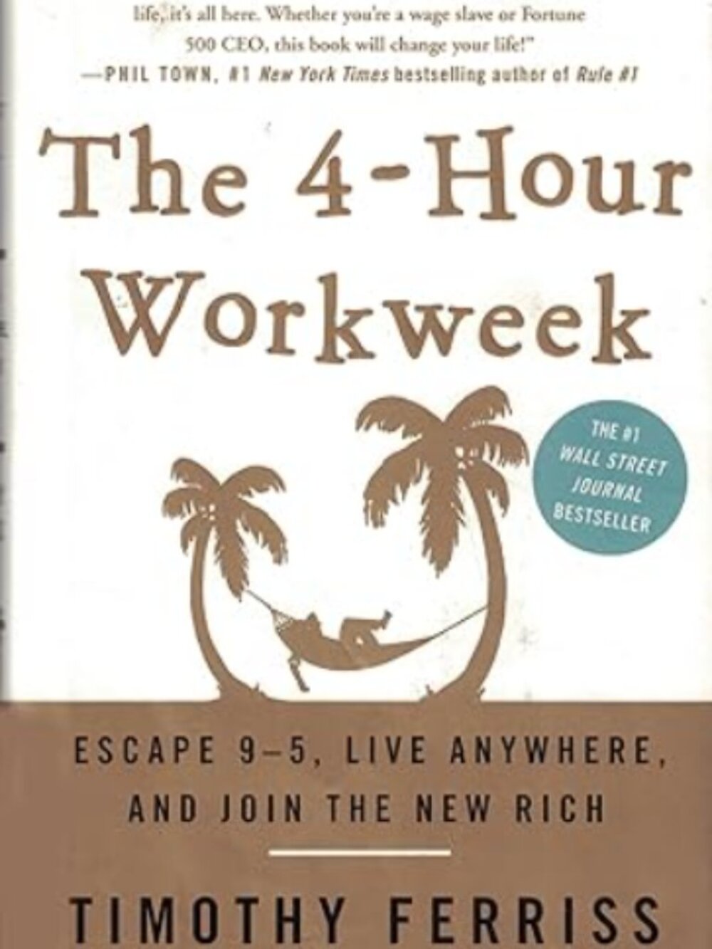 Book: "The 4-Hour Work Week" by Timothy Ferriss